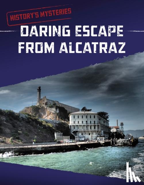 Chandler, Matt - Daring Escape From Alcatraz