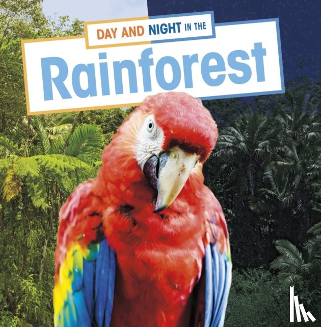 Labrecque, Ellen - Day and Night in the Rainforest