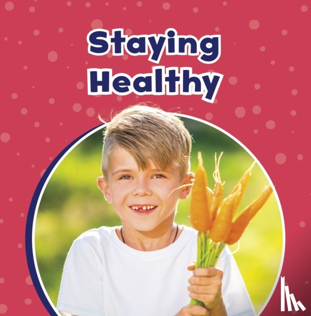 Richardson, Ashley - Staying Healthy