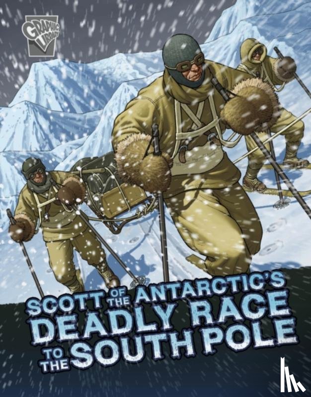 Micklos Jr., John - Scott of the Antarctic's Deadly Race to the South Pole