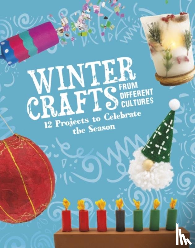 Borgert-Spaniol, Megan - Winter Crafts From Different Cultures