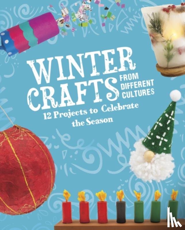 Borgert-Spaniol, Megan - Winter Crafts From Different Cultures