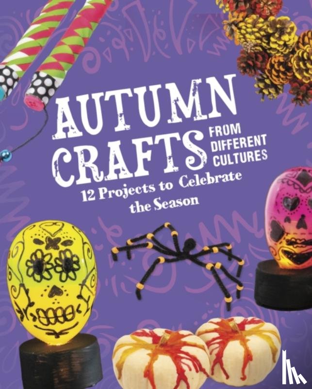 Borgert-Spaniol, Megan - Autumn Crafts From Different Cultures