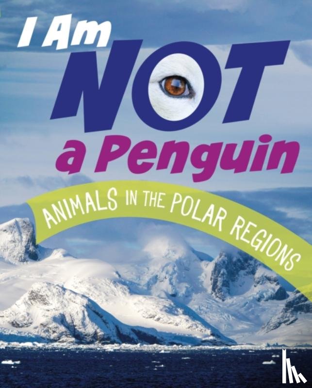 Bolte, Mari - I Am Not a Penguin