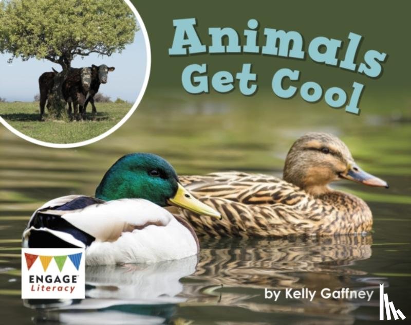 Gaffney, Kelly - Animals Get Cool