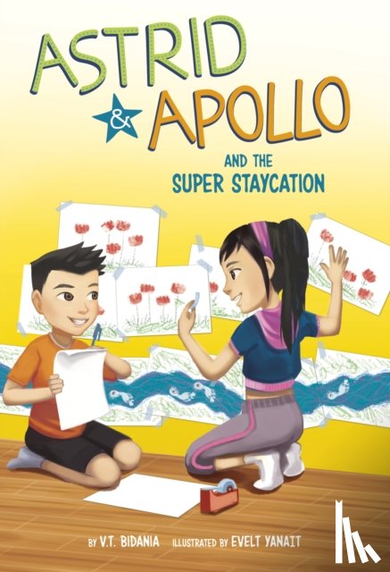 Bidania, V.T. - Astrid and Apollo and the Super Staycation