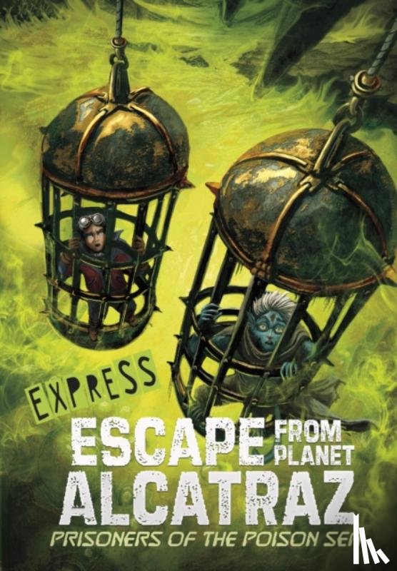 Dahl, Michael (Author) - Prisoners of the Poison Sea - Express Edition