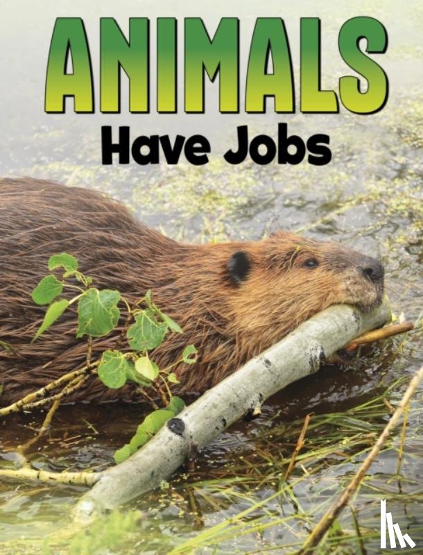 Ali, Nadia - Animals Have Jobs