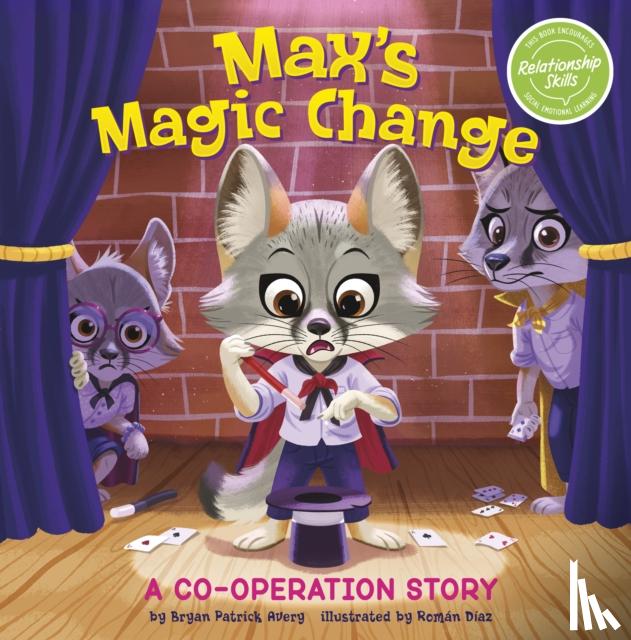 Avery, Bryan Patrick - Max's Magic Change
