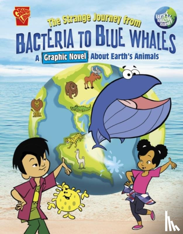 Latta, Sara - The Strange Journey from Bacteria to Blue Whales