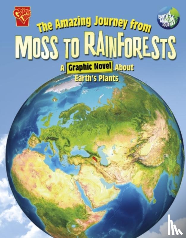 Foxe, Steve - The Amazing Journey from Moss to Rainforests