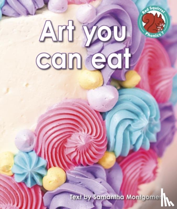 Montgomerie, Samantha - Art you can eat