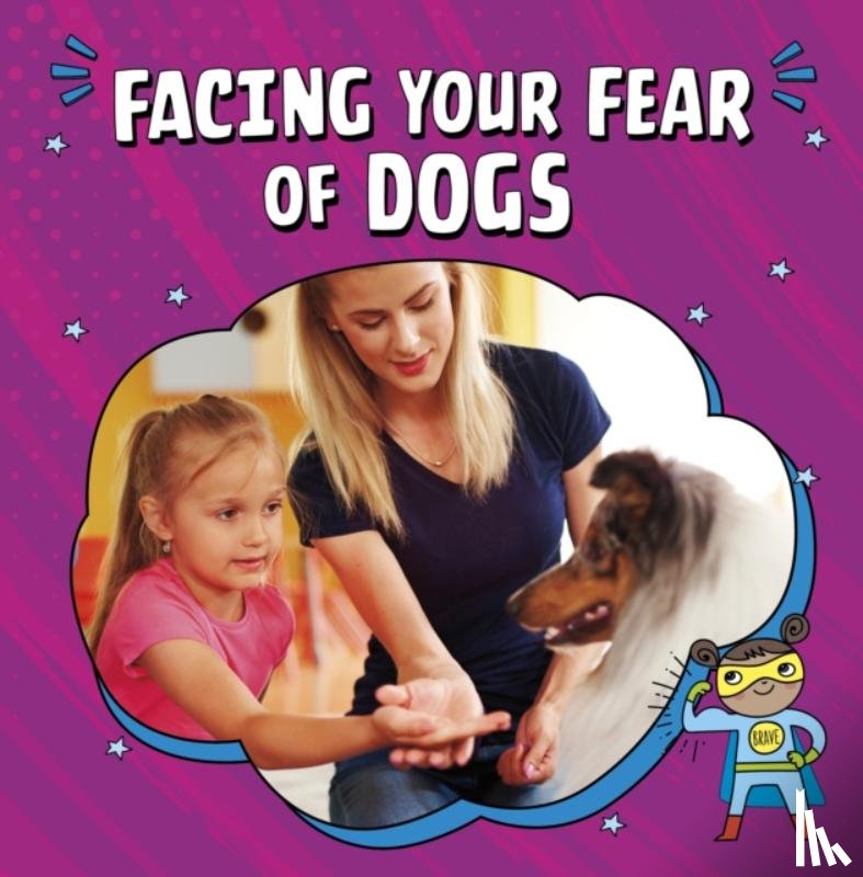 Mansfield, Nicole A. - Facing Your Fear of Dogs