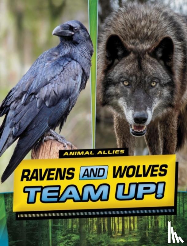 Peters, Stephanie True - Ravens and Wolves Team Up!