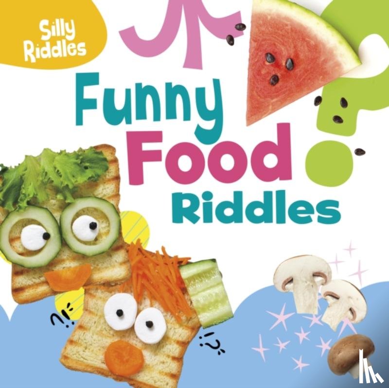 Sautter, A. J. (Senior Editor) - Funny Food Riddles