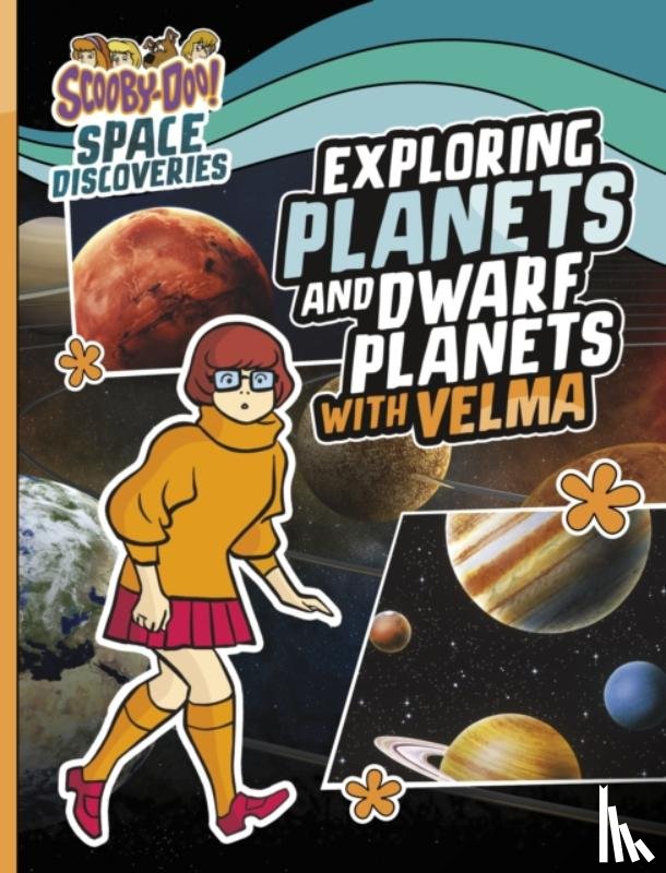 Collins, Ailynn - Exploring Planets and Dwarf Planets with Velma