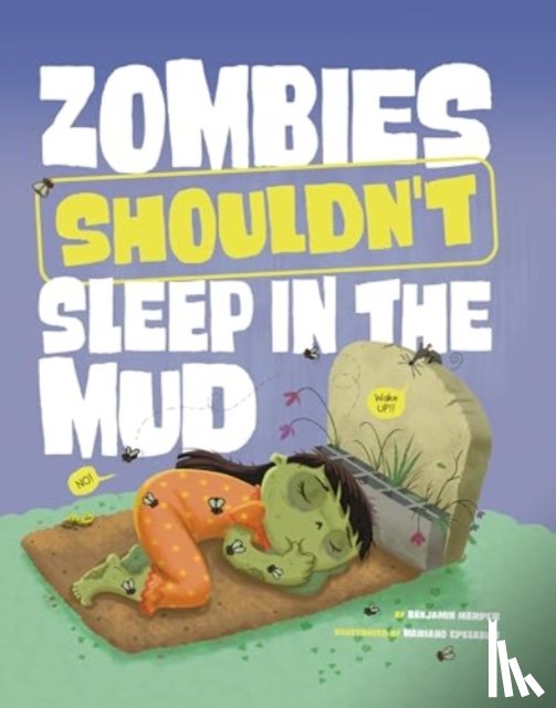 Harper, Benjamin - Zombies Shouldn't Sleep in the Mud