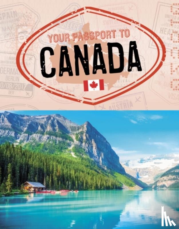 Duguay, Pascale - Your Passport to Canada