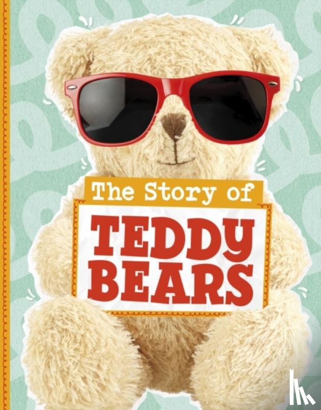 Respicio, Mae - The Story of Teddy Bears