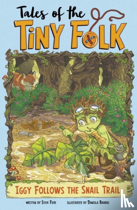 Foxe, Steve - Iggy Follows the Snail Trail