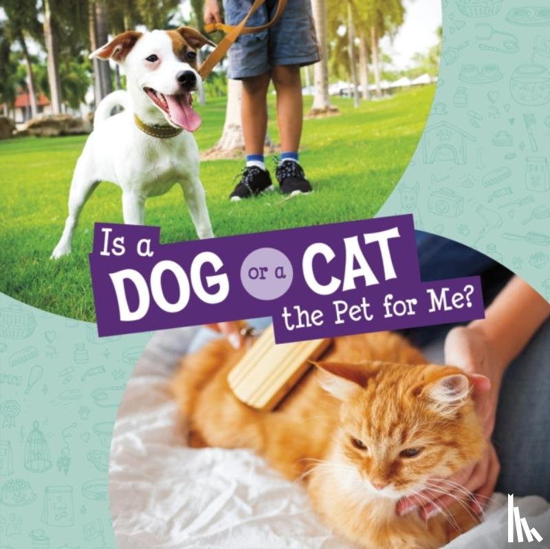 Jaycox, Jaclyn - Is a Dog or a Cat the Pet for Me?