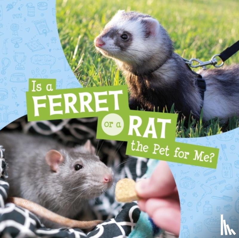 Krenn, Cara - Is a Ferret or a Rat the Pet for Me?