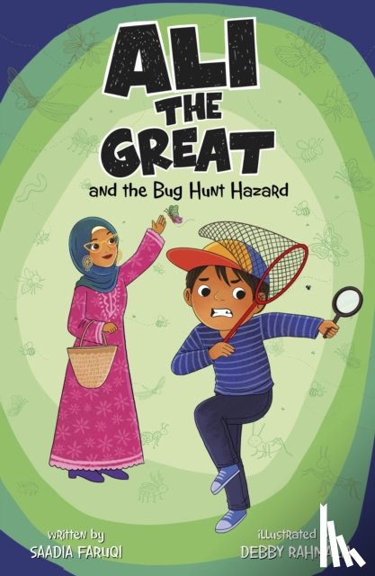 Faruqi, Saadia - Ali the Great and the Bug Hunt Hazard