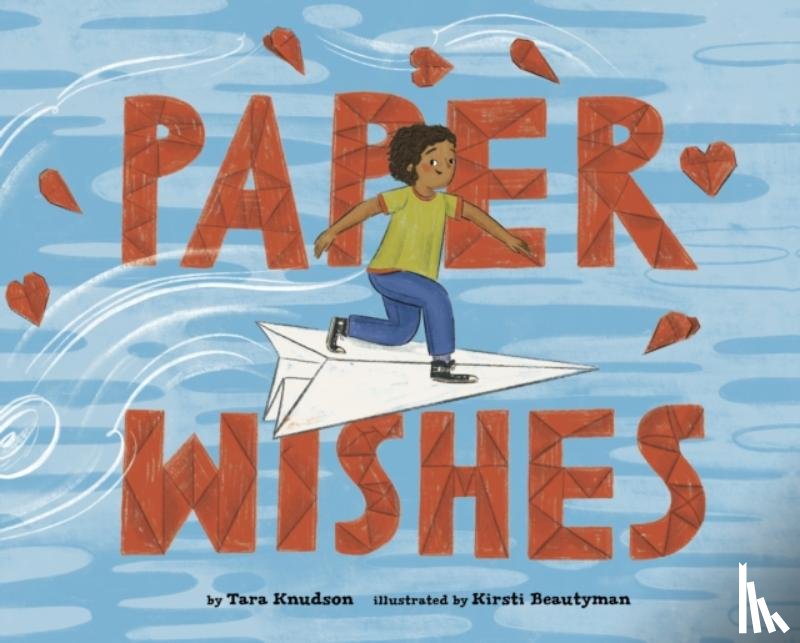 Knudson, Tara - Paper Wishes