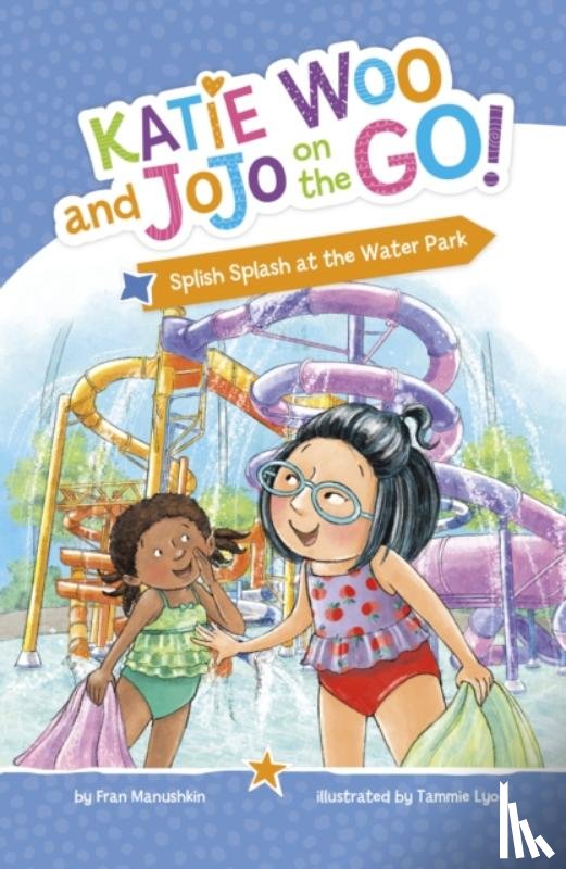 Manushkin, Fran - Splish Splash at the Water Park