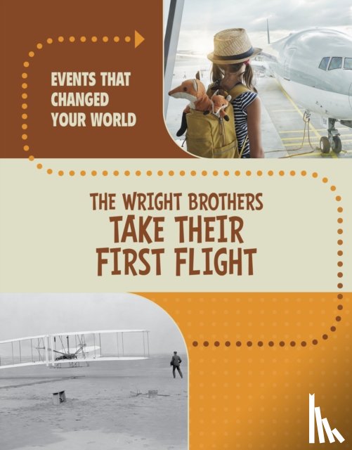 Werner, Rachel - The Wright Brothers Take Their First Flight