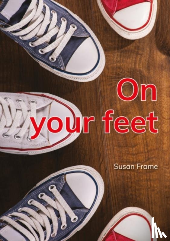 Frame, Susan - On your feet