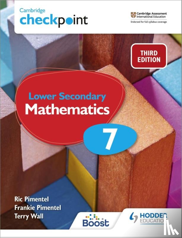 Pimentel, Frankie, Pimentel, Ric, Wall, Terry - Cambridge Checkpoint Lower Secondary Mathematics Student's Book 7