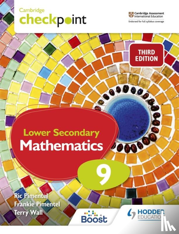 Pimentel, Frankie, Pimentel, Ric, Wall, Terry - Cambridge Checkpoint Lower Secondary Mathematics Student's Book 9