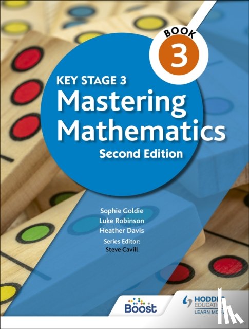 Goldie, Sophie, Robinson, Luke, Davis, Heather - Key Stage 3 Mastering Mathematics Book 3