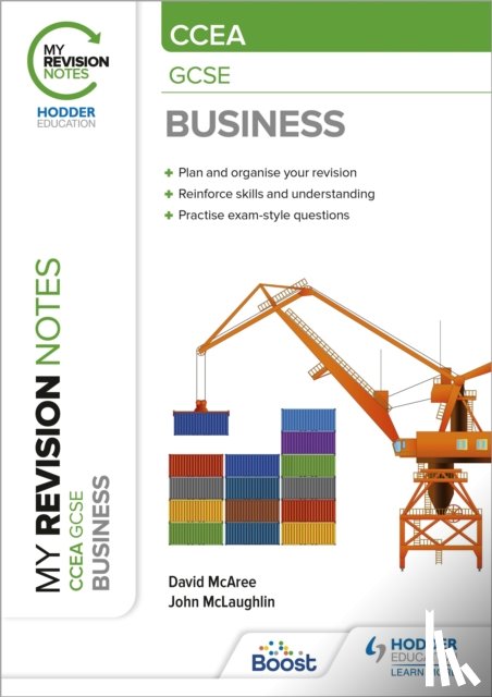 McAree, David, McLaughlin, John - My Revision Notes CCEA GCSE Business