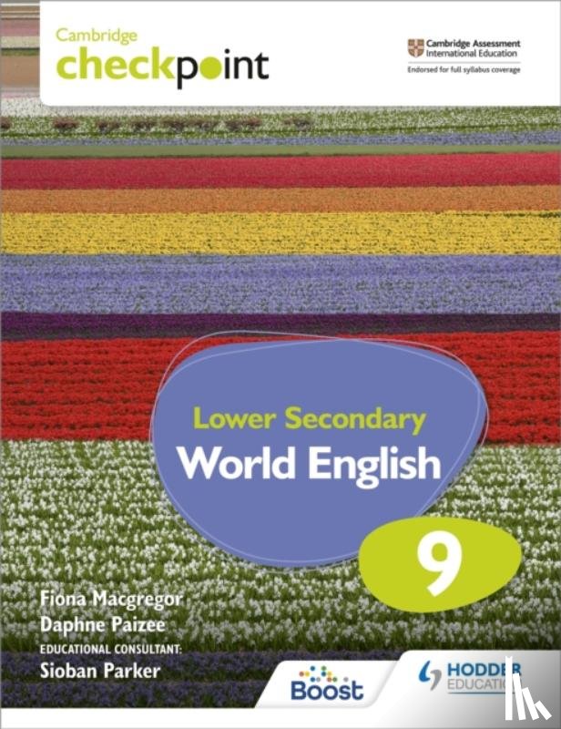 Macgregor, Fiona, Paizee, Daphne - Cambridge Checkpoint Lower Secondary World English Student's Book 9