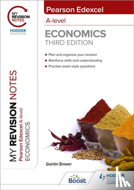 Brewer, Quintin - My Revision Notes: Edexcel A Level Economics Third Edition