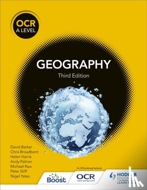 Barker, David, Raw, Michael, Harris, Helen, Palmer, Andy - OCR A Level Geography Third Edition