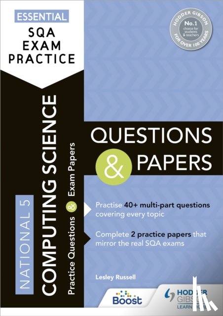 Russell, Lesley - Essential SQA Exam Practice: National 5 Computing Science Questions and Papers