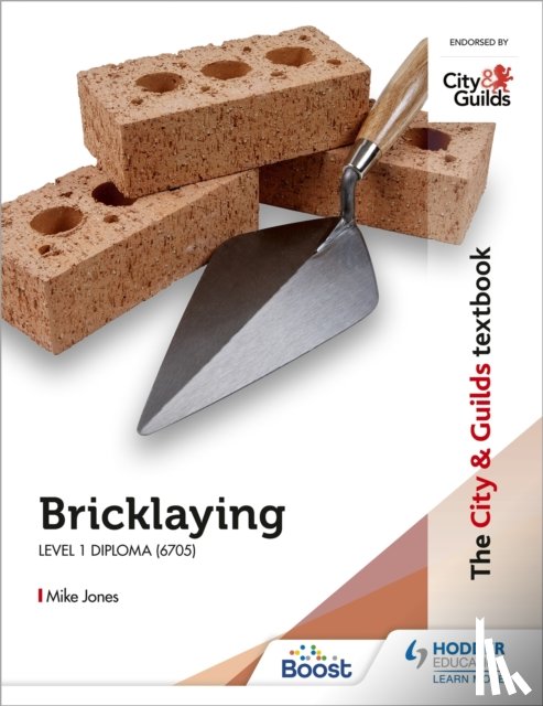 Jones, Mike - The City & Guilds Textbook: Bricklaying for the Level 1 Diploma (6705)