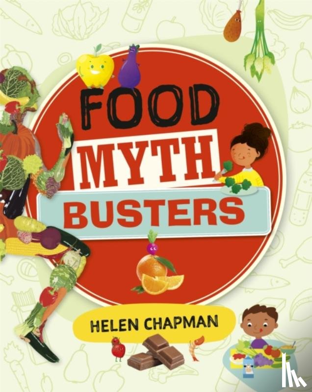 Chapman, Helen - Reading Planet: Astro – Food Myth Busters - Earth/White band