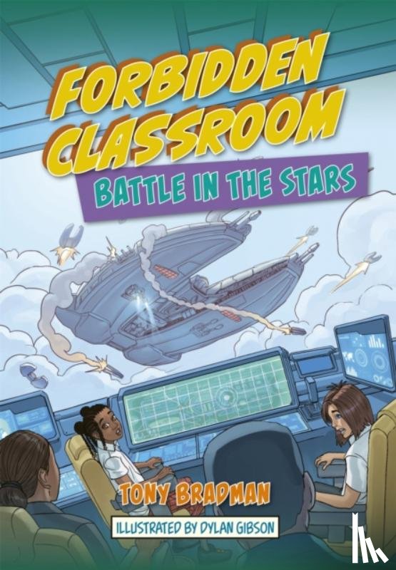 Bradman, Tony - Reading Planet: Astro - Forbidden Classroom: Battle in the Stars - Supernova/Earth