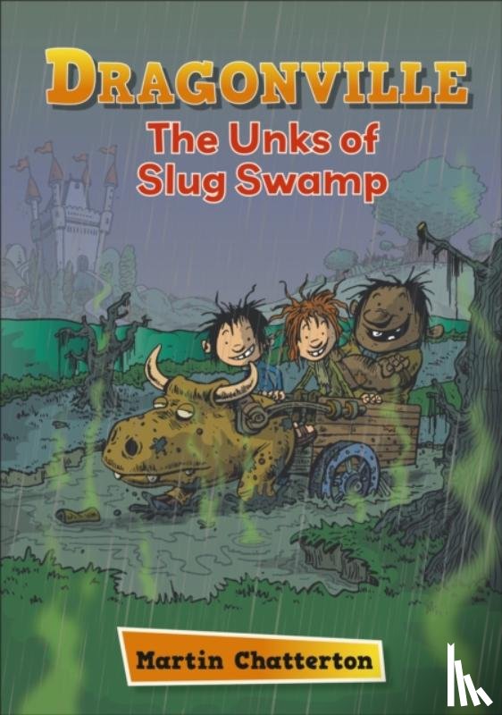 Chatterton, Martin - Reading Planet: Astro – Dragonville: The Unks of Slug Swamp - Stars/Turquoise band