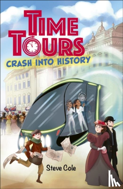 Cole, Steve - Reading Planet: Astro - Time Tours: Crash into History - Mars/Stars