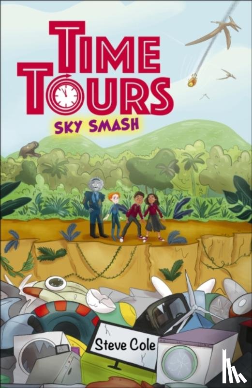 Cole, Steve - Reading Planet: Astro - Time Tours: Sky Smash - Supernova/Earth