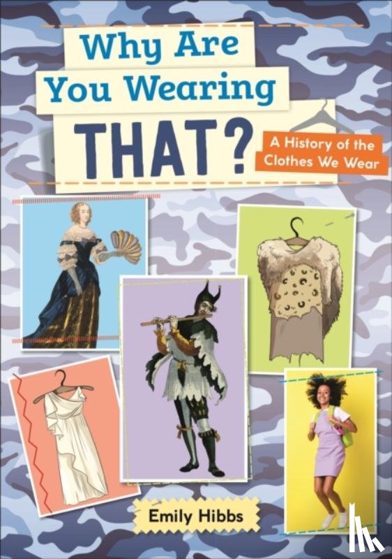 Hibbs, Emily - Reading Planet: Astro – Why Are You Wearing THAT? A history of the clothes we wear - Saturn/Venus band