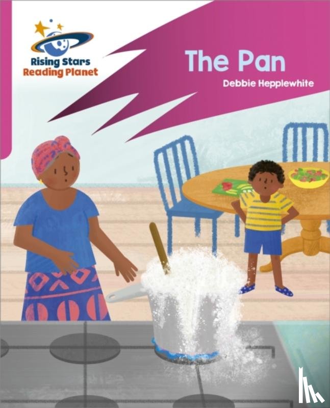 Hepplewhite, Debbie - Reading Planet: Rocket Phonics – Target Practice – The Pan – Pink A