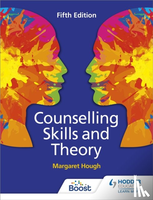 Hough, Margaret, Tassoni, Penny - Counselling Skills and Theory 5th Edition