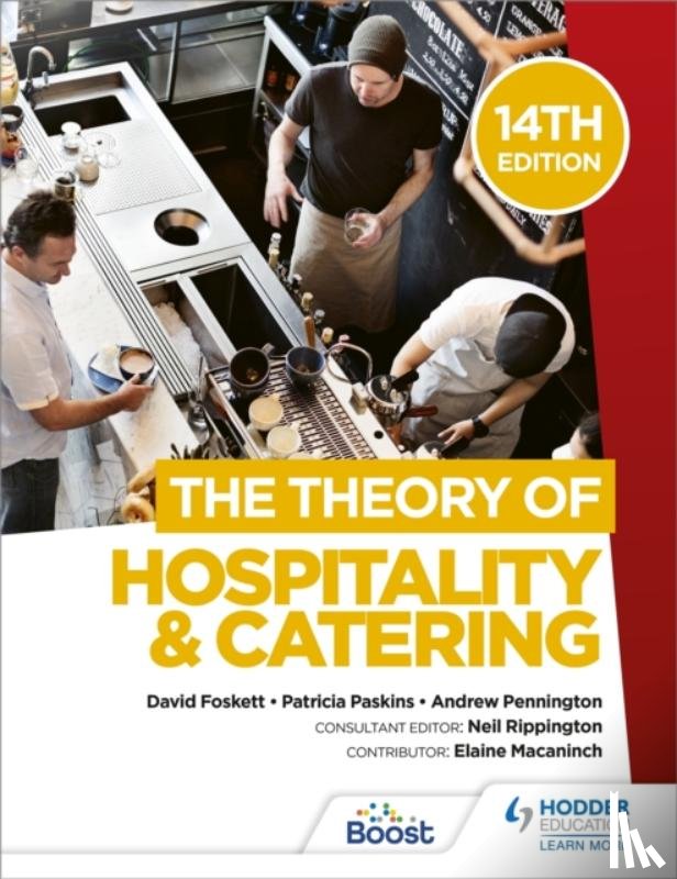 Foskett, Professor David, Paskins, Patricia, Pennington, Andrew, Rippington, Neil - The Theory of Hospitality and Catering, 14th Edition