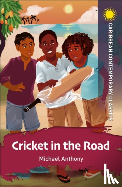Anthony, Michael - Cricket in the Road